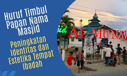 Huruf Timbul Papan Nama Masjid