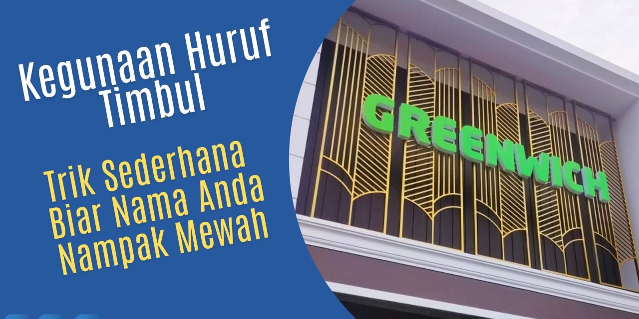 Kegunaan Huruf Timbul – Trik Sederhana Biar Nama Anda Nampak Mewah
