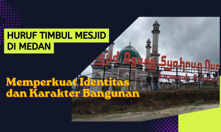 Huruf Timbul Masjid di Medan